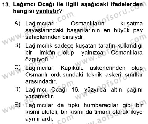 Türk Askeri Teşkilat Tarihi Dersi Ara Sınavı Deneme Sınav Soruları 13. Soru