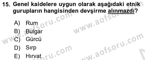 Türk Askeri Teşkilat Tarihi Dersi Ara Sınavı Deneme Sınav Soruları 15. Soru