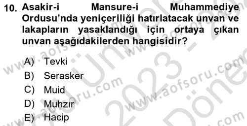 Türk Askeri Teşkilat Tarihi Dersi 2023 - 2024 Yılı (Final) Dönem Sonu Sınav Soruları 10. Soru