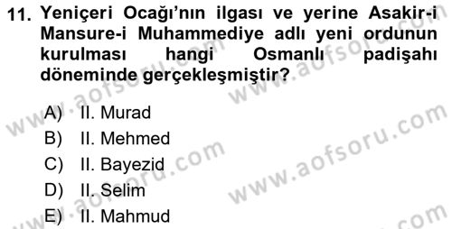 Türk Askeri Teşkilat Tarihi Dersi 2023 - 2024 Yılı (Final) Dönem Sonu Sınav Soruları 11. Soru