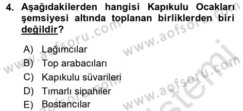 Türk Askeri Teşkilat Tarihi Dersi 2023 - 2024 Yılı (Final) Dönem Sonu Sınav Soruları 4. Soru
