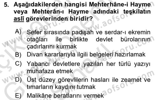 Türk Askeri Teşkilat Tarihi Dersi 2023 - 2024 Yılı (Final) Dönem Sonu Sınav Soruları 5. Soru