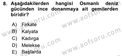 Türk Askeri Teşkilat Tarihi Dersi 2023 - 2024 Yılı (Final) Dönem Sonu Sınav Soruları 8. Soru