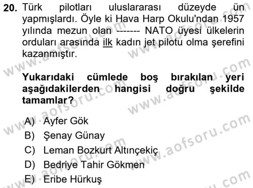 Türk Askeri Teşkilat Tarihi Dersi 2023 - 2024 Yılı Yaz Okulu Sınav Soruları 20. Soru