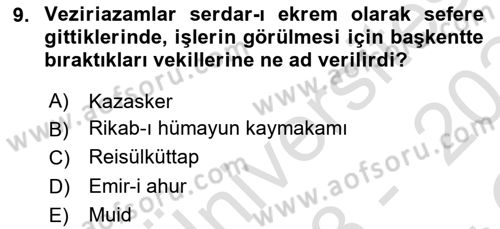 Türk Askeri Teşkilat Tarihi Dersi 2023 - 2024 Yılı Yaz Okulu Sınav Soruları 9. Soru