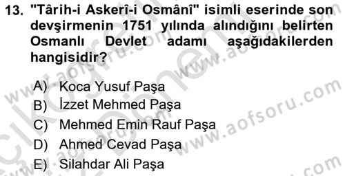 Türk Askeri Teşkilat Tarihi Dersi 2024 - 2025 Yılı (Vize) Ara Sınav Soruları 13. Soru