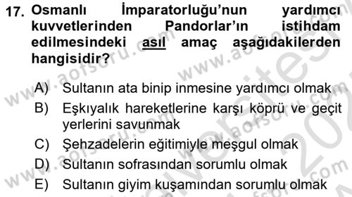 Türk Askeri Teşkilat Tarihi Dersi 2024 - 2025 Yılı (Vize) Ara Sınav Soruları 17. Soru