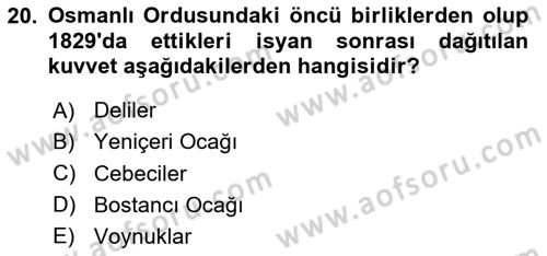 Türk Askeri Teşkilat Tarihi Dersi 2024 - 2025 Yılı (Vize) Ara Sınav Soruları 20. Soru