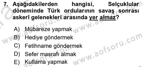 Türk Askeri Teşkilat Tarihi Dersi 2024 - 2025 Yılı (Vize) Ara Sınav Soruları 7. Soru