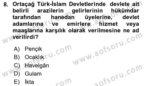 Türk Askeri Teşkilat Tarihi Dersi 2024 - 2025 Yılı (Vize) Ara Sınav Soruları 8. Soru