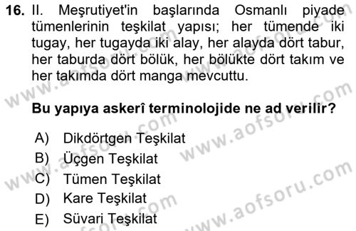 Türk Askeri Teşkilat Tarihi Dersi 2024 - 2025 Yılı (Final) Dönem Sonu Sınav Soruları 16. Soru