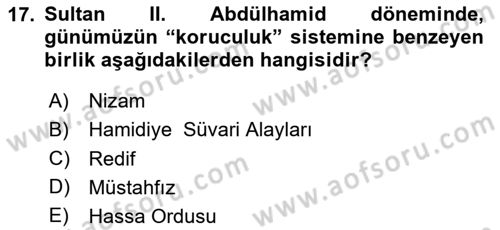 Türk Askeri Teşkilat Tarihi Dersi 2024 - 2025 Yılı Yaz Okulu Sınav Soruları 17. Soru