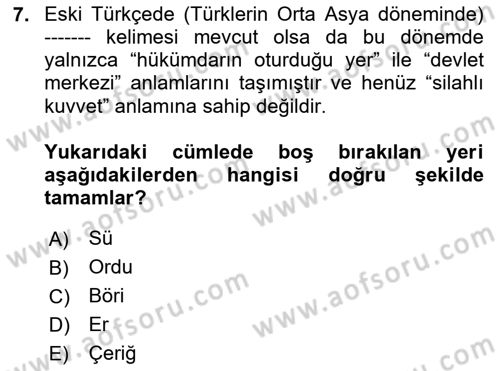 Türk Askeri Teşkilat Tarihi Dersi 2024 - 2025 Yılı Yaz Okulu Sınav Soruları 7. Soru