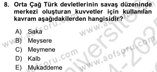 Türk Askeri Teşkilat Tarihi Dersi 2024 - 2025 Yılı Yaz Okulu Sınav Soruları 8. Soru