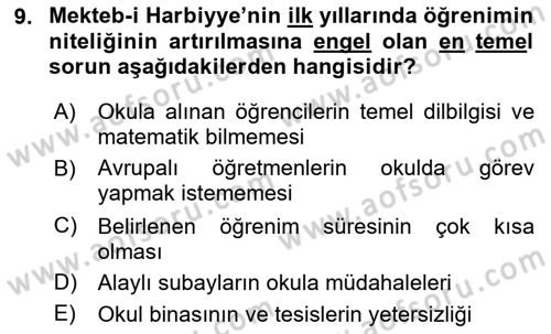 Türk Askeri Teşkilat Tarihi Dersi 2024 - 2025 Yılı Yaz Okulu Sınav Soruları 9. Soru