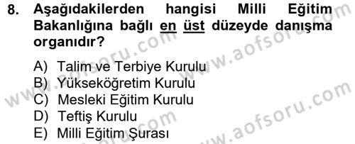 Türk Eğitim Tarihi Dersi 2012 - 2013 Yılı (Final) Dönem Sonu Sınavı 8. Soru