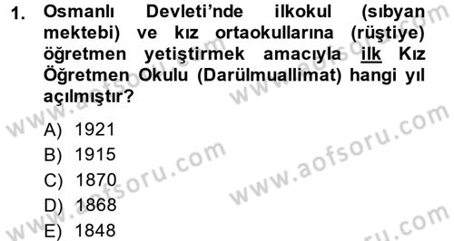 Türk Eğitim Tarihi Dersi 2013 - 2014 Yılı (Vize) Ara Sınavı 1. Soru