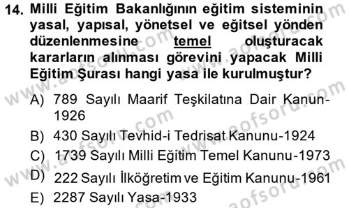 Türk Eğitim Tarihi Dersi 2013 - 2014 Yılı (Vize) Ara Sınavı 14. Soru