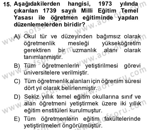 Türk Eğitim Tarihi Dersi 2013 - 2014 Yılı (Vize) Ara Sınavı 15. Soru