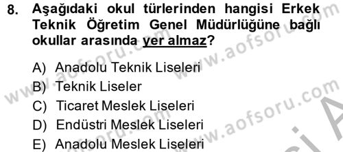 Türk Eğitim Tarihi Dersi 2013 - 2014 Yılı (Final) Dönem Sonu Sınavı 8. Soru