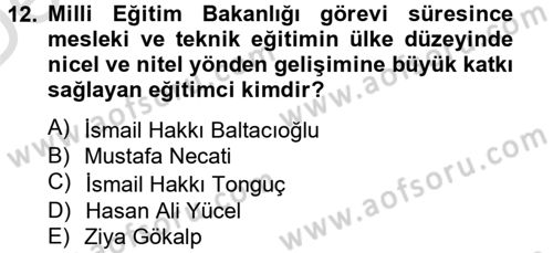 Türk Eğitim Tarihi Dersi 2013 - 2014 Yılı Tek Ders Sınavı 12. Soru