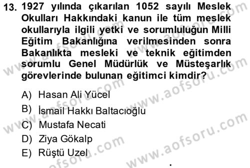 Türk Eğitim Tarihi Dersi 2013 - 2014 Yılı Tek Ders Sınavı 13. Soru