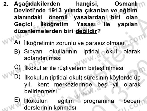 Türk Eğitim Tarihi Dersi 2013 - 2014 Yılı Tek Ders Sınavı 2. Soru