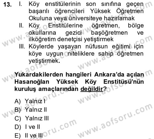 Türk Eğitim Tarihi Dersi 2014 - 2015 Yılı Tek Ders Sınavı 13. Soru