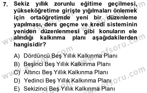 Türk Eğitim Tarihi Dersi 2014 - 2015 Yılı Tek Ders Sınavı 7. Soru