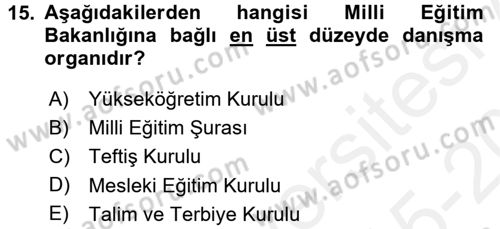 Türk Eğitim Tarihi Dersi 2015 - 2016 Yılı Tek Ders Sınavı 15. Soru