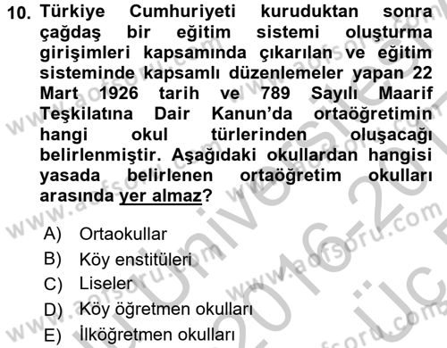 Türk Eğitim Tarihi Dersi 2016 - 2017 Yılı 3 Ders Sınavı 10. Soru