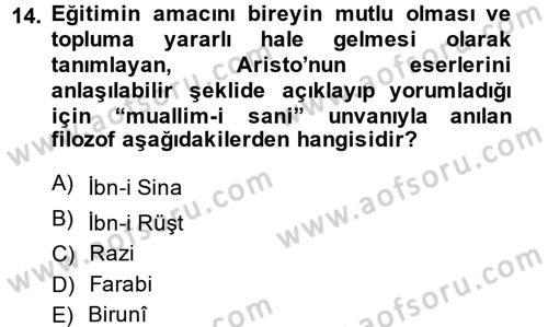 Eğitim Tarihi Dersi 2013 - 2014 Yılı (Vize) Ara Sınav Soruları 14. Soru