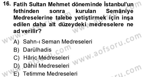 Eğitim Tarihi Dersi 2013 - 2014 Yılı (Vize) Ara Sınav Soruları 16. Soru