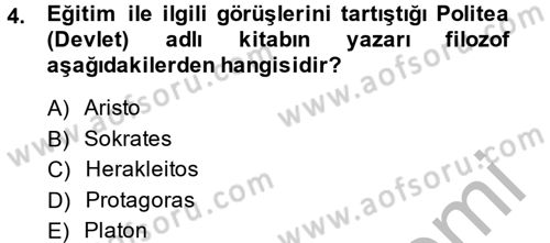 Eğitim Tarihi Dersi 2013 - 2014 Yılı (Vize) Ara Sınav Soruları 4. Soru