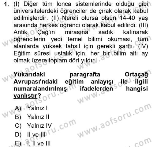 Eğitim Tarihi Dersi 2015 - 2016 Yılı (Vize) Ara Sınav Soruları 1. Soru