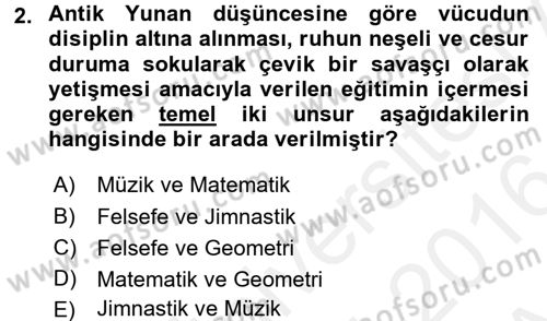 Eğitim Tarihi Dersi 2015 - 2016 Yılı (Vize) Ara Sınav Soruları 2. Soru