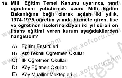 Eğitim Tarihi Dersi 2015 - 2016 Yılı (Final) Dönem Sonu Sınav Soruları 16. Soru