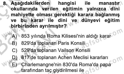 Eğitim Tarihi Dersi 2016 - 2017 Yılı (Vize) Ara Sınav Soruları 8. Soru