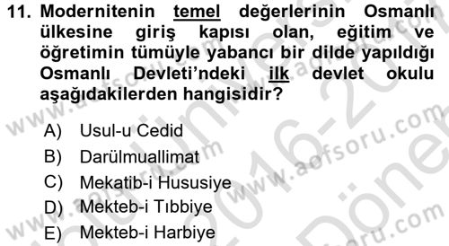 Eğitim Tarihi Dersi 2016 - 2017 Yılı (Final) Dönem Sonu Sınav Soruları 11. Soru