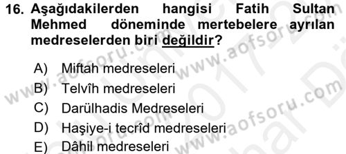 Eğitim Tarihi Dersi 2017 - 2018 Yılı (Vize) Ara Sınav Soruları 16. Soru