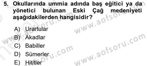 Eğitim Tarihi Dersi 2017 - 2018 Yılı (Vize) Ara Sınav Soruları 5. Soru