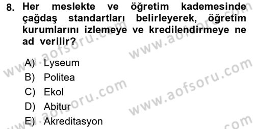Eğitim Tarihi Dersi 2017 - 2018 Yılı (Final) Dönem Sonu Sınav Soruları 8. Soru
