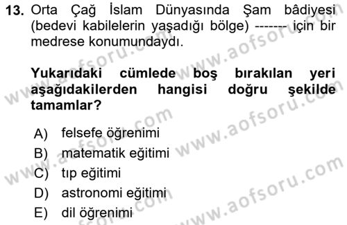 Eğitim Tarihi Dersi 2018 - 2019 Yılı (Vize) Ara Sınav Soruları 13. Soru