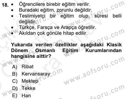 Eğitim Tarihi Dersi 2018 - 2019 Yılı (Vize) Ara Sınav Soruları 18. Soru