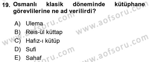 Eğitim Tarihi Dersi 2018 - 2019 Yılı (Vize) Ara Sınav Soruları 19. Soru