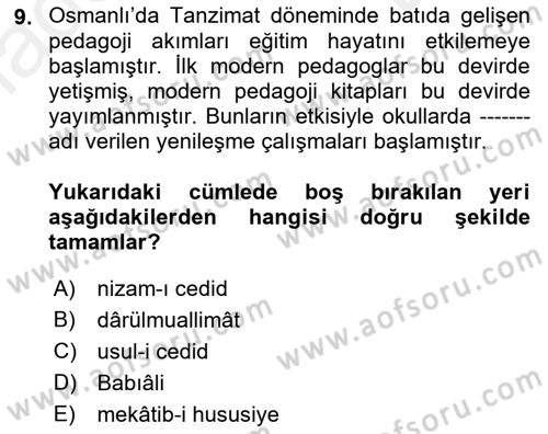 Eğitim Tarihi Dersi 2018 - 2019 Yılı (Final) Dönem Sonu Sınav Soruları 9. Soru