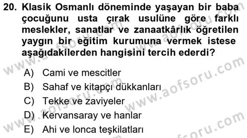 Eğitim Tarihi Dersi 2021 - 2022 Yılı (Vize) Ara Sınavı 20. Soru