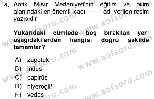 Eğitim Tarihi Dersi 2021 - 2022 Yılı (Vize) Ara Sınavı 4. Soru