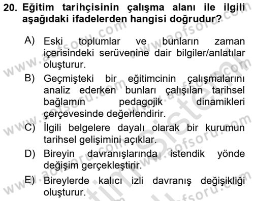 Eğitim Tarihi Dersi 2023 - 2024 Yılı (Vize) Ara Sınav Soruları 20. Soru