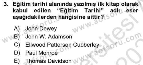 Eğitim Tarihi Dersi 2023 - 2024 Yılı (Vize) Ara Sınav Soruları 3. Soru